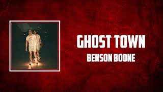 Benson Boone  Ghost Town Lyrics [upl. by Boggs]