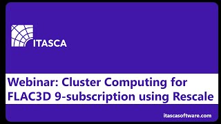 Webinar  Cluster Computing for FLAC3D [upl. by Onifur712]