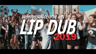 DREYFOOS LIP DUB 2019 [upl. by Annavoig439]