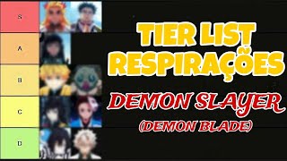 TIER LIST DAS MELHORES RESPIRAÇOES DO DEMON BLADE  DEMON SLAYER RPG   ROBLOX [upl. by Corene]