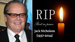 quotRest in peacequot Jack Nicholson 19372024 He will forever be in the hearts of his fans [upl. by Einallem]