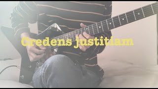 Credens justitiamGuitar cover [upl. by Hendren198]