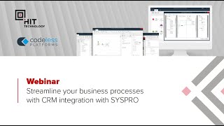 Streamline business processes with CRM integration with SYSPRO  HIT Technology Webinar  Sep 2024 [upl. by Irena]