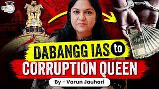 Once Indias Youngest IAS Officer NOW in JAIL  Shocking Story Of IAS Pooja Singhal [upl. by Adnoek139]