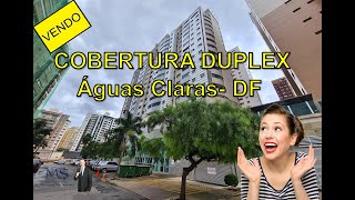 Venda Cobertura duplex 26milhões Águas Claras venda df imovel brasilia luxo rico realtor [upl. by Fakieh]