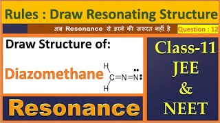 Draw Resonating Structure of diazomethane  Example12  EG Chemistry  IIT JEE amp NEET [upl. by Niraj]