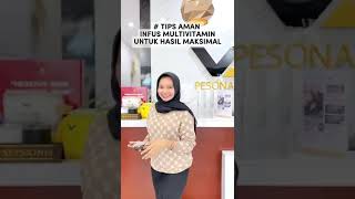 Infus multivitamin by pesona ayu beauty clinic  best treatment pesonaayu whiteninginfus [upl. by Tik]