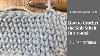 How to Crochet the Knitwaistcoat Stitch in a Round [upl. by Onateyac982]