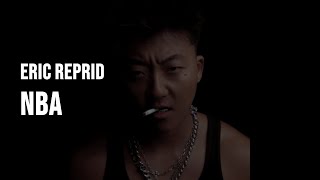 Eric Reprid  NBA Clean  Lyrics [upl. by Anaela43]