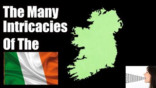 An Irishmans Guide to the Irish Accent [upl. by Drahsar]