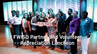 FWISD Partner and Volunteer Appreciation Luncheon 2019 [upl. by Joanie]