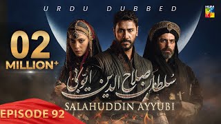 Sultan Salahuddin Ayyubi  Episode 92  Urdu Dubbed  21 October 2024  Presented By Mezan  HUM TV [upl. by Starling315]