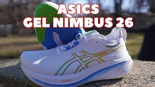 Asics Gel Nimbus 26 Initial Review [upl. by Mendes]