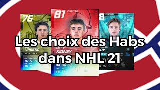 Choix de Repêchage 2021 des Canadiens dans NHL 21 [upl. by Chelsy]