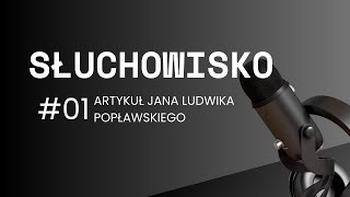 Słuchowisko Jan Ludwik Popławski [upl. by Iverson681]