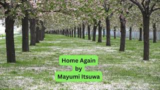 Home Again  Mayumi Itsuwa  Romaji Lyrics [upl. by Werdnael]