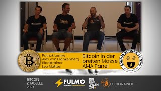 Bitcoin Zitadelle Wege zur BITCOIN Adoption und den gesellschaftlichen Wandel  AMA Panel [upl. by Amadeo]