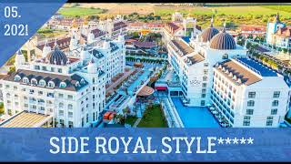 Side Royal Style Hotel 5  Side Turkey  May 2021 Side Royal Palace [upl. by Aleta90]