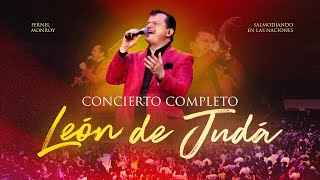 Álbum León de Judá  Fernel Monroy  Concierto Completo En Vivo [upl. by Ekeiram]