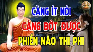 Nói Nhiều Không Bằng Nói Ít Nói Ít Không Bằng Nói Đúng Lúc  Tu Tại Tâm Không Bằng Tu Tại Miệng [upl. by Suzette312]