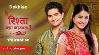 Yeh Rishta Kya Kehlata Hai  Watch all the episodes on hotstar [upl. by Refinaj769]