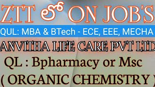 JOBS IN ZTT COMPANY IN SRICITY  ANVITHA LIFE CARE JOBS  NAIDUPETA  BPHARMACY  BY BALACHANDRAGIRI [upl. by Eloc722]