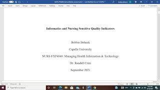 NURSFPX4040BohackBobbieassessment41 Informatics and Nursing Sensitive Quality Indicators Video [upl. by Ahsiat85]