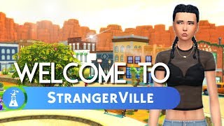 WELCOME TO STRANGERVILLE  Ep 1 Lets Play Sims 4 StrangerVille Game Pack [upl. by Ainerbas]