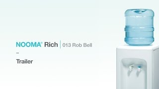 NOOMA Rich 013 Rob Bell  Trailer [upl. by Nais]