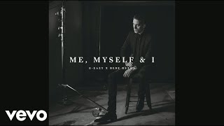 GEazy X Bebe Rexha  Me Myself amp I Official Audio [upl. by Small640]