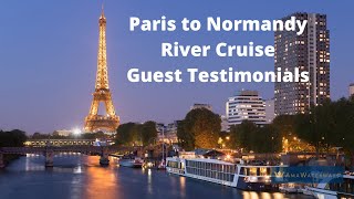 Paris to Normandy River Cruise  Guest Testimonials I AmaWaterways [upl. by Ataynek611]