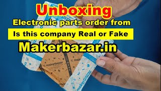 Makerbazar unboxing  Online Purchased electronics parts unboxing makerbazar makerbazarreview [upl. by Etnoled]