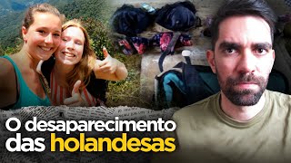 As fotos BIZARRAS do DESAPARECIMENTO das HOLANDESAS Kris Kremers e Lisanne Froon [upl. by Bain288]