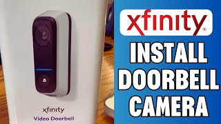 How To Install An Xfinity Doorbell Camera  Xfinity Doorbell Camera Installation Guide [upl. by Gomer109]