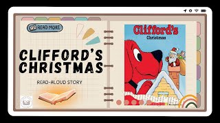 CLIFFORDS CHRISTMAS  Read Aloud Story [upl. by Paddie]