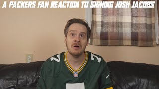 A Packers Fan Reaction to Signing Josh Jacobs [upl. by Evangelin888]