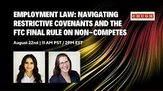 Employment Law Navigating Restrictive Covenants and the FTC Final Rule on NonCompetes [upl. by Ihcas]