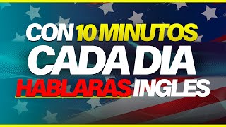 ✅ ESCUCHA ESTO 10 MINUTOS por 7 DIAS 🚀 Y TU INGLÉS CAMBIARÁ 📚 APRENDER INGLÉS RÁPIDO ✨ [upl. by Magnus]