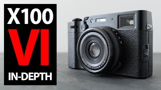 Fujifilm X100 VI for PHOTOGRAPHY review INDEPTH [upl. by Enrobyalc533]