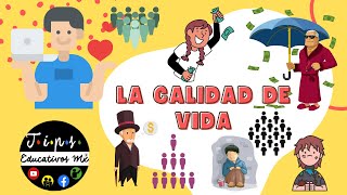 La Calidad de Vida [upl. by Netsirhc]