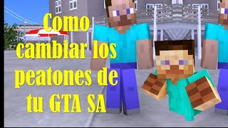 Como cambiar peatones del gta sa [upl. by Jackson]