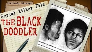 The Black Doodler  UNIDENTIFIED  SERIAL KILLER FILES 11 [upl. by Eilah686]