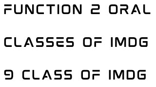 Classes of IMDG Function 2  mmd oral  9 class of IMDG [upl. by Kieran]