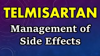 Manage side effects of telmisartan  telmisartan side effect management [upl. by Chung]