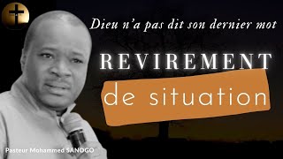 Ton histoire ne se finira pas comme ça  REVIREMENT DE SITUATION  Pasteur Mohammed SANOGO [upl. by Nileak313]