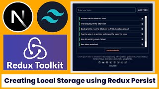 Creating and Saving data in Local Storage using Redux Persist  todo app final part [upl. by Chari]