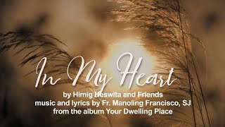 In My Heart  Himig Heswita Lyric Video [upl. by Enimsay]