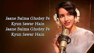 Ghodey Pe Sawaar LYRICS  Qala  Tripti Dimri Babil Khan  Amit Trivedi Sireesha Bhagavatula [upl. by Agee]