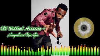 85 riddim assassin anywhere we go eighty five riddim [upl. by Ennaerb]