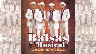 Balsas Musical  El Comal Canción Completa [upl. by Rehpotsihc]